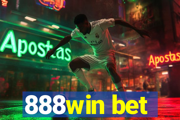 888win bet